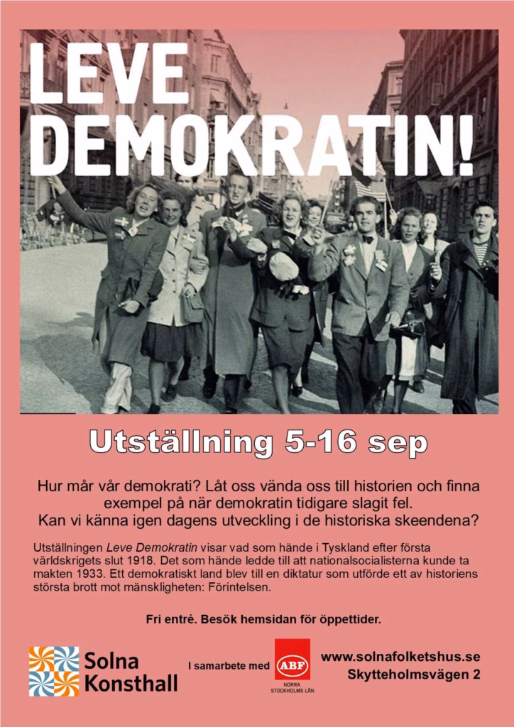 solna folkets hus utställning 2022 leve demokratin!